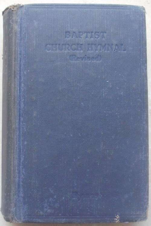 Bible - The Baptist Church Hymnal - 1933