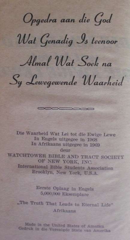 Bible - Die Waarheid Wat Lei Tot Die Ewige lewe - Wagtoring - 1969