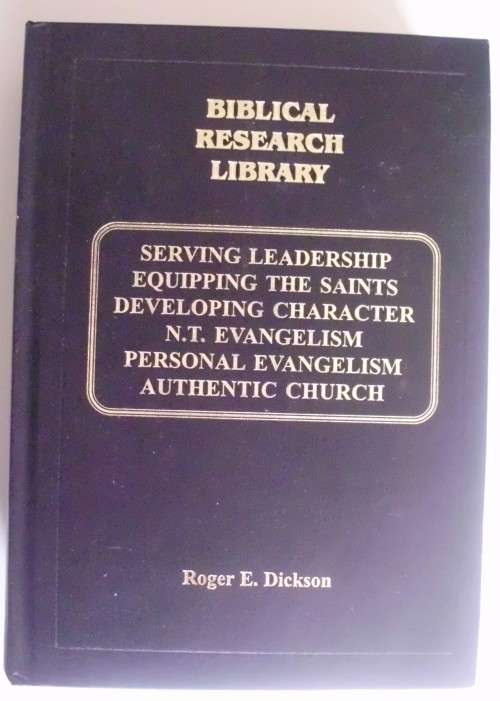 Bible - Biblical Research - 1V - Roger E. Dickson