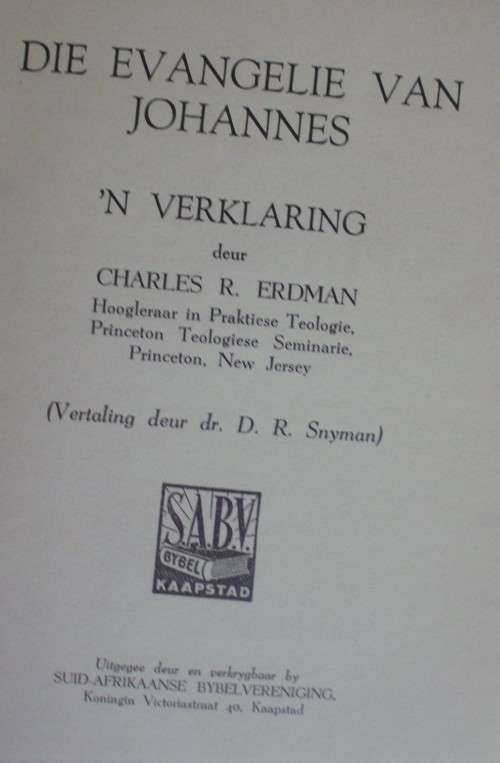 Bible - Die Evangelie Van Johannes - A - Undated