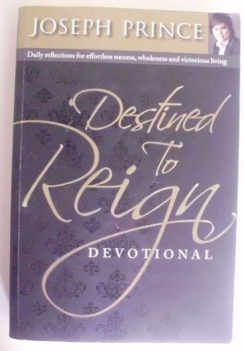 Bible - Destined To Reign - Devotional - Josef Prince - 2008