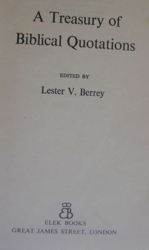 Bible/Book  - A treasury Of Biblical Quotations - Lester V Berry - 1959