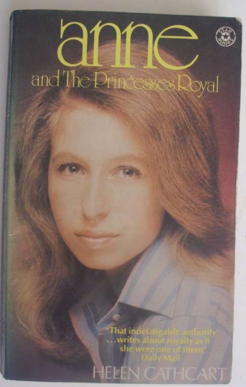 Book - Anne - And The Princess Royal - Helen Cathcart - 1975
