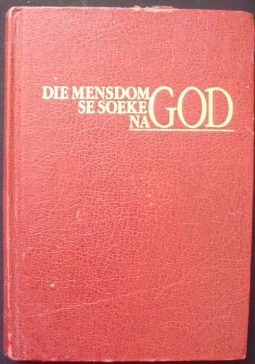 Bible - Die Mensdom Se Soeke Na God - Watchtower - 1990
