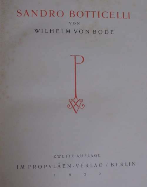 Book - Sandro Botticelli - 1922 - Wilhelm Von Bode