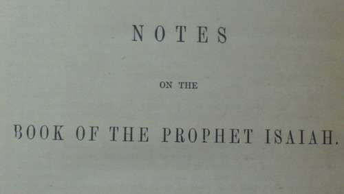 Bible - Barnes On Isaiah Vol 2 - Rev.Albert Barnes - 1850s