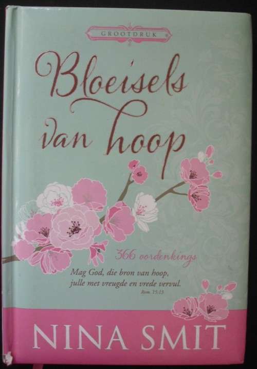 Bible/Book - Bloeisels Van Hoop - Nina Smit - 2013