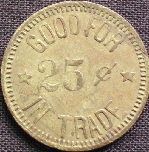 Token - Good For Trade - 25 Cents - 25mm