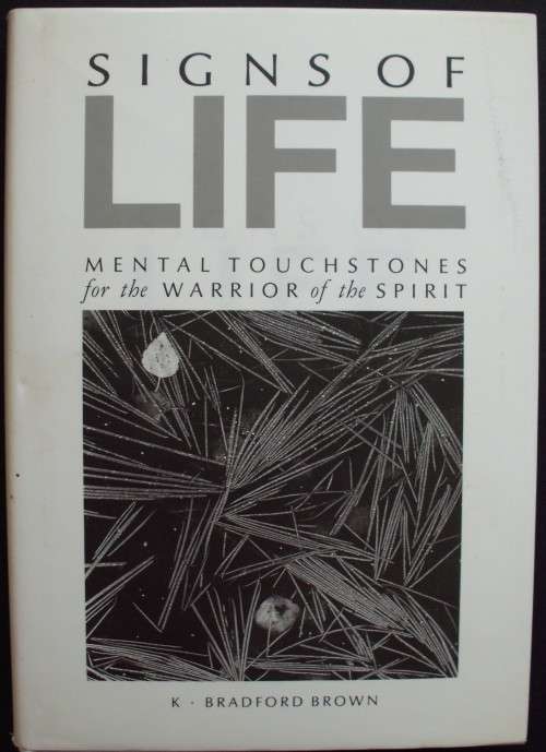 Bible/Book Set x 3 - Signs Of Life, Etc - K.Bradford Brown