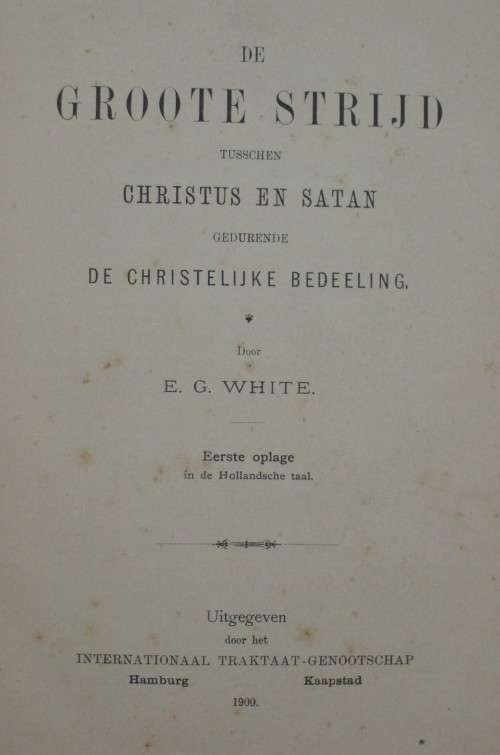 Bible - De Groote Strijd - 1900 -  Ellen G. White -1st ed