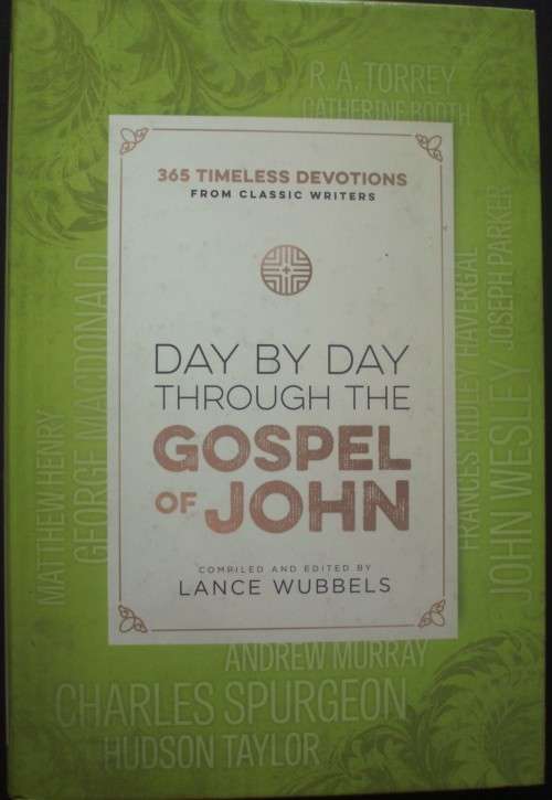 Bible/Book - Day By Day Through The Gospel Of John - 2018