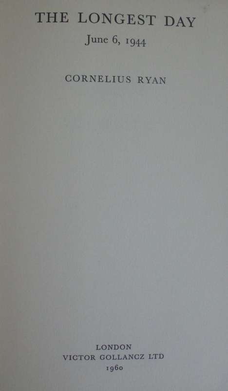 Book - The Longest Day - Cornelius Ryan - 1960 - 1st Ed