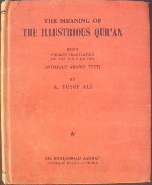 Bible - The Illustrious Quran - A Yusuf Ali - 1957