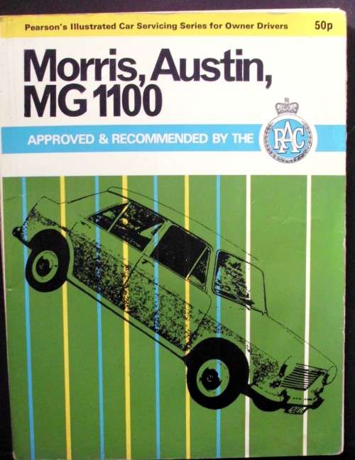 Workshop Manual - Morris, Austin, MG1100 - 1971