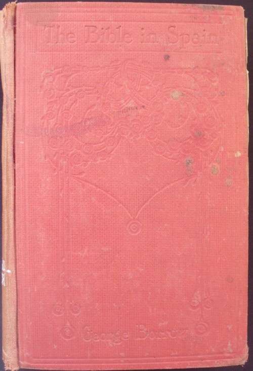 Bible/Book - The Bible In Spain - George Borrow - 1800s