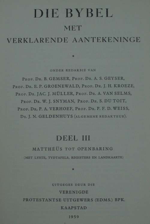 Bible - Die Bybel - Deel 1/2/3 - 1958/9 - Perfek - [Met Verklarende Aantekeninge]