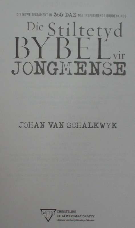 Bible - Die Stiltetyd Bybel Vir Jongmense - 2010