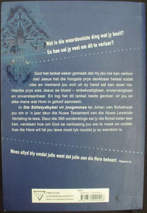 Bible - Die Stiltetyd Bybel Vir Jongmense - 2010