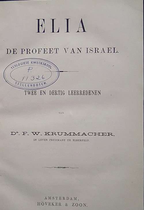Bible - De Profeet Van Israel - 1828 - Dr. Krummacher