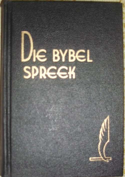Bible - Die Bybel Spreek - Undated - B - Perfect