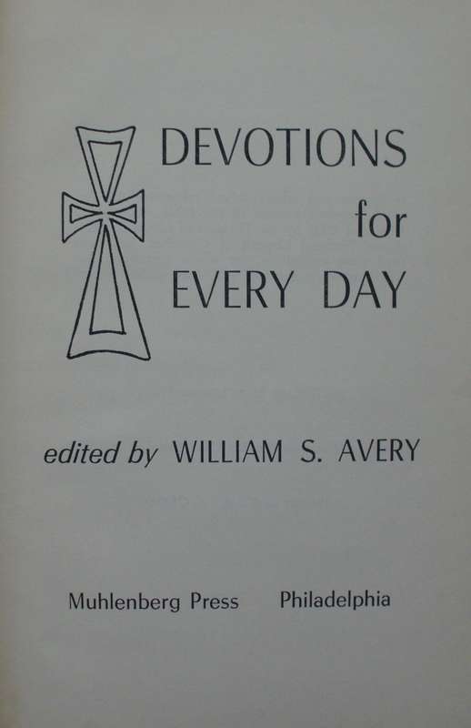 Bible/Book - Devotions For Every Day - William S Slavery - 1961