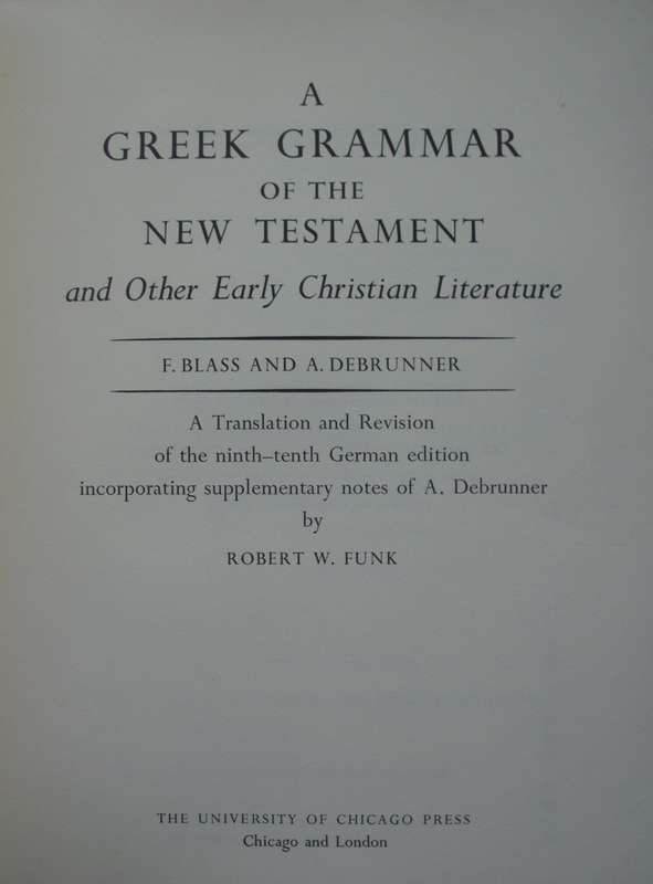 Bible - A Greek Grammar Of The New Testament - 1974