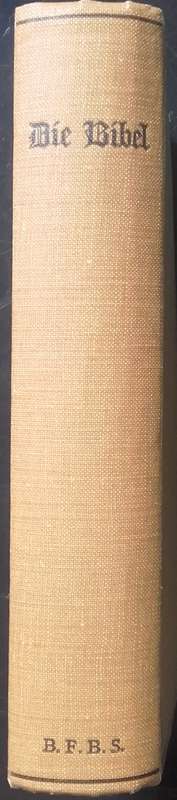 Bible - Die Bibel - [Die Heilige Schrift] - 1954  [D.Martin Luthers]