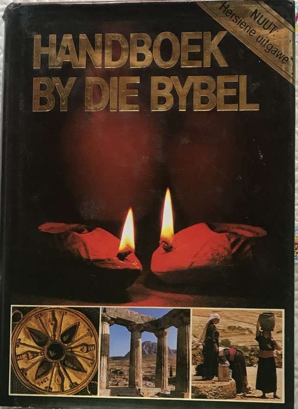 Bible/Book - Handboek By Die Bybel - 1986 - [Water Damage]