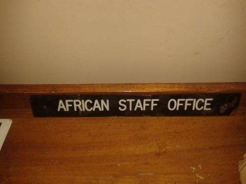 PERSPEX "AFRICAN STAFF OFFICE" SIGN