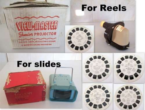 2 VIEWMASTERS--ONE IS A JUNIOR PROJECTOR FOR REELS AND THE OTHER ONE IS FOR SLIDES