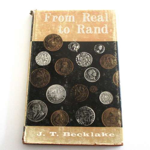 FROM REAL TO RAND---MONEY,MEDALS AND MINTS IN SOUTH AFRICA