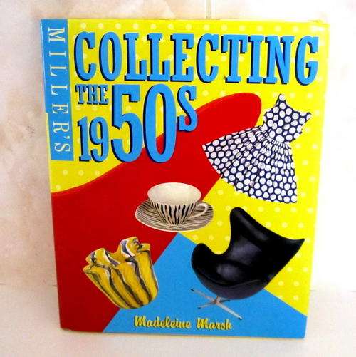 A LOVELY BOOK ON CIRCA 1950'S COLLECTING WITH PRICE GUIDES--LIKE NEW