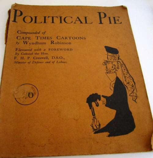 "POLITICAL PIE" CARTOONS OF WYNDHAM ROBINSON--RARE!!!---1931