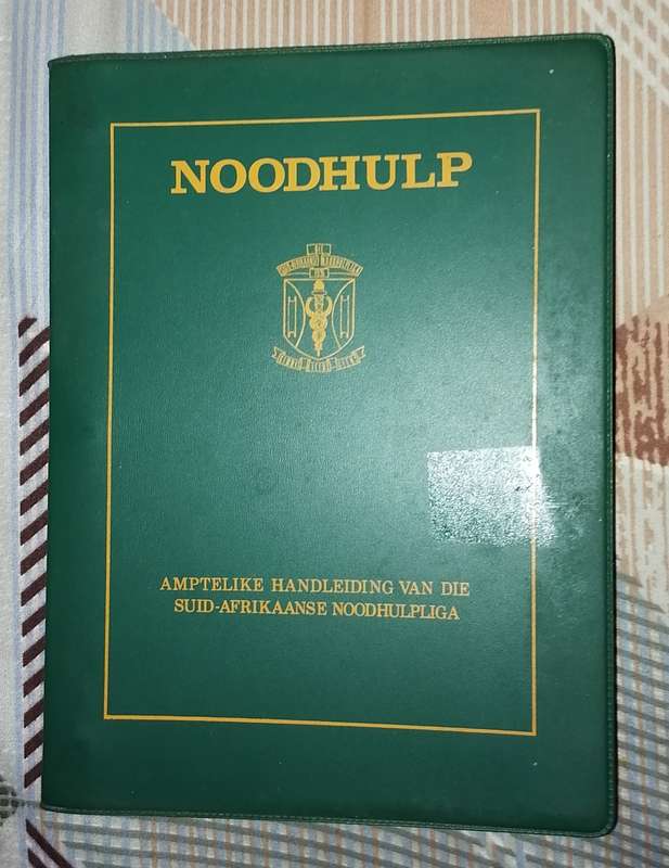 NOODHULP - AMPTELIKE HANDLEIDING VIR DIE SUID AFRIKAANSE NOODHULP LIGA