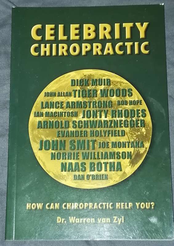 CELEBRITY CHIROPRACTIC - SIGNED COPY
