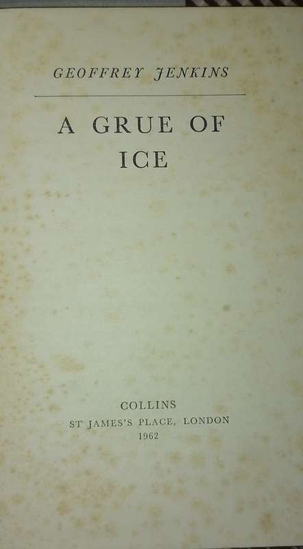 A GRUE OF ICE