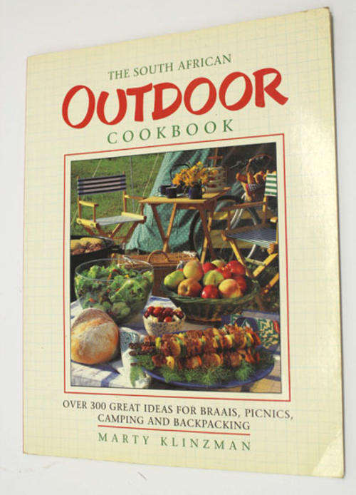 The South African Outdoor Cookbook (Marty Klinzman)