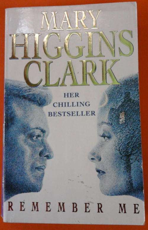 REMEMBER ME  BY MARY HIGGINS CLARK  SOFTCOVER