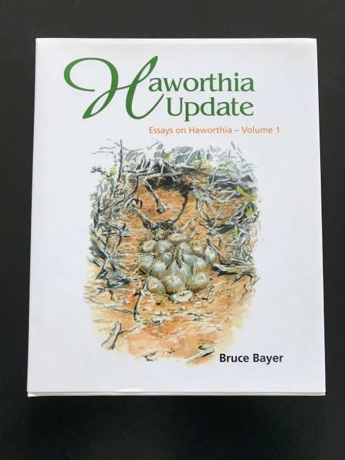 Haworthia Update: Essays on Haworthia Volume 1 - Bruce Bayer