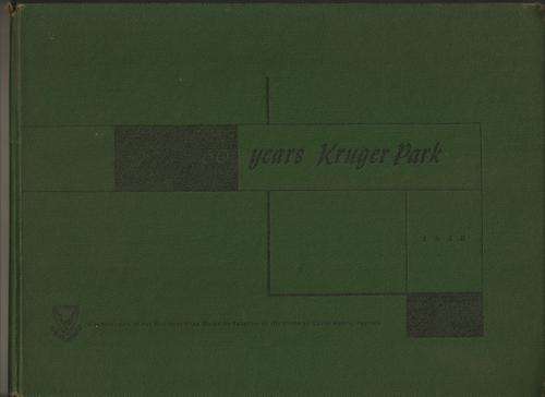 KRUGER NATIONAL PARK HARD COVER BOOK - 60 YEARS KRUGER PARK