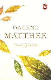 DREAMFOREST by Dalene Matthee