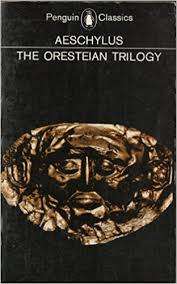 THE ORESTEIAN TRILOGY by Aeschylus