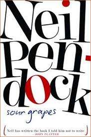 SOUR GRAPES by Neil Pendock