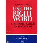 USE THE RIGHT WORD Reader`s Digest