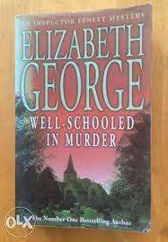 WELL-SCHOOLED IN MURDER by Elizabeth George
