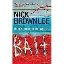 BAIT by Nick Brownlee