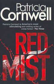 RED MIST by Patricia Cornwell