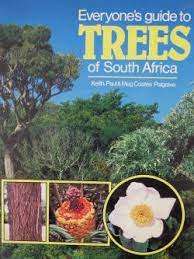 EVERYONE`S GUIDE TO TREES OF SOUTH AFRICA by Keith, Paul and Meg Coates Palgrave