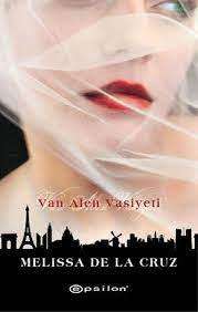 THE VAN ALEN LEGACY by Melissa de la Cruz