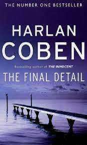 THE FINAL DETAIL by Harlan Coben
